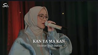 Rawan - Kan Ya Ma Kan Cover by NISSA SABYAN | Syhabila Channels