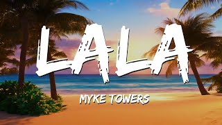 LALA (Letra\/Lyrics) - Myke Towers, Bad Bunny, Myke Towers , Sebastián Yatra...Mix Letra by Spinka