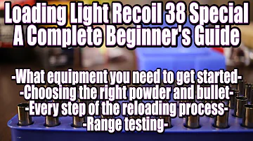 38 Special - Loading Light Recoil Ammo