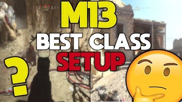 M13 BEST CLASS SETUP MODERN WARFARE! "BEST M13 CLASS SETUP" Modern Warfare Best Class Setups Ep #11