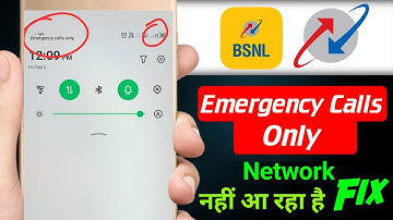 Bsnl emergency calls only problem | bsnl network problem solution | bsnl sim me network nahi aa raha