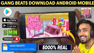 📥 GANG BEASTS DOWNLOAD ANDROID | HOW TO DOWNLOAD GANG BEASTS ON ANDROID | GANG BEASTS GAME DOWNLOAD