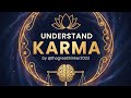 What is Karma | Full Understanding | TGT 