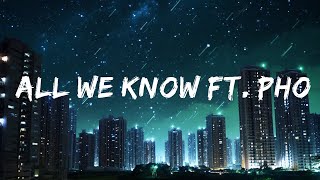 The Chainsmokers - All We Know ft. Phoebe Ryan | Top Best Song