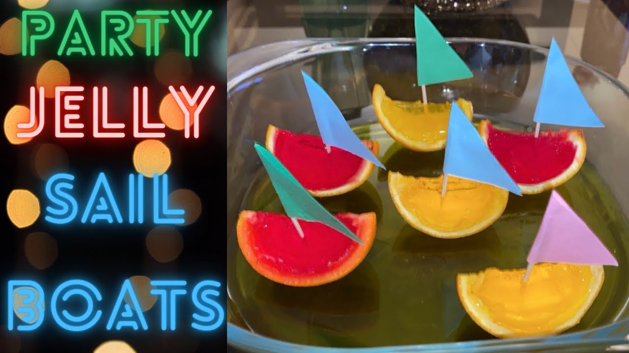 How to make Party Jelly Sail BoatsEasy Jelly Dessert Recipe for Kids