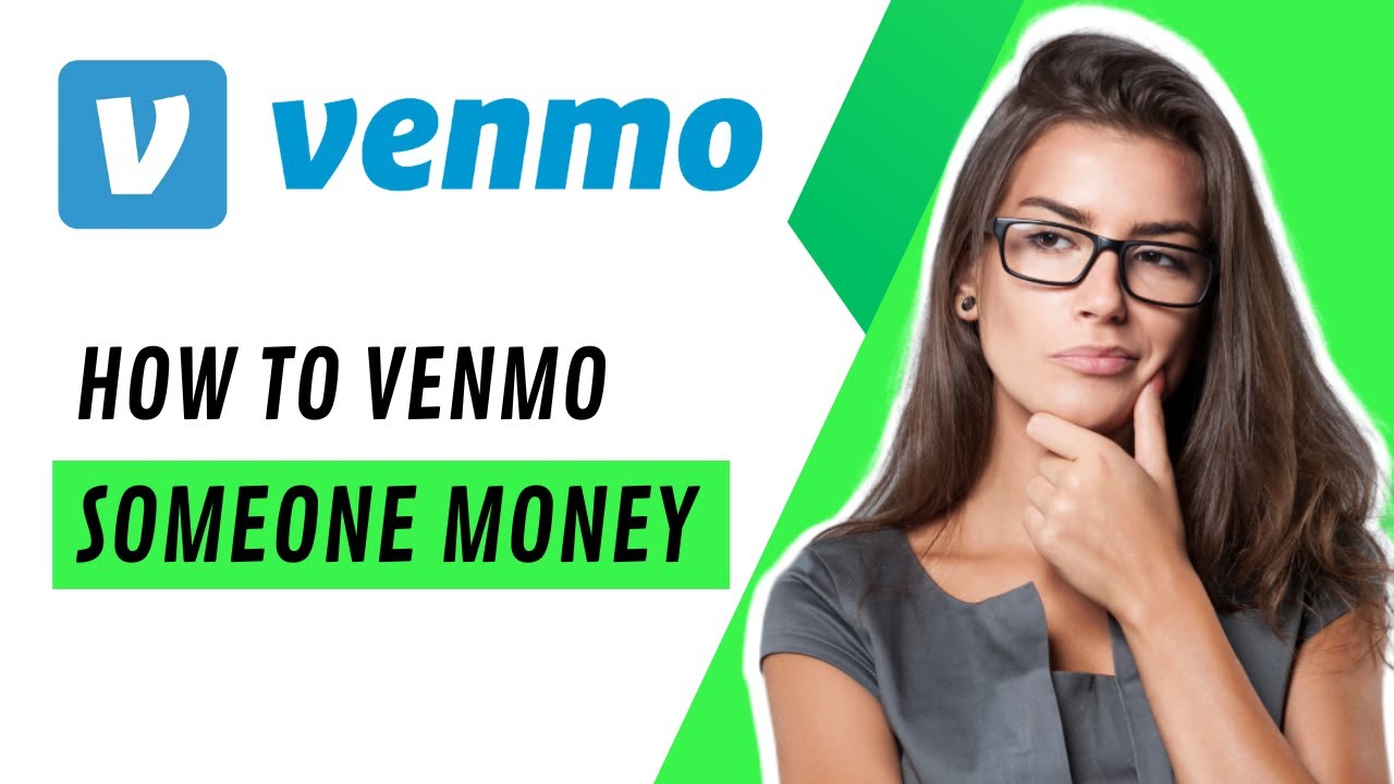 How To Venmo Someone Money | Easy Guide (2025)