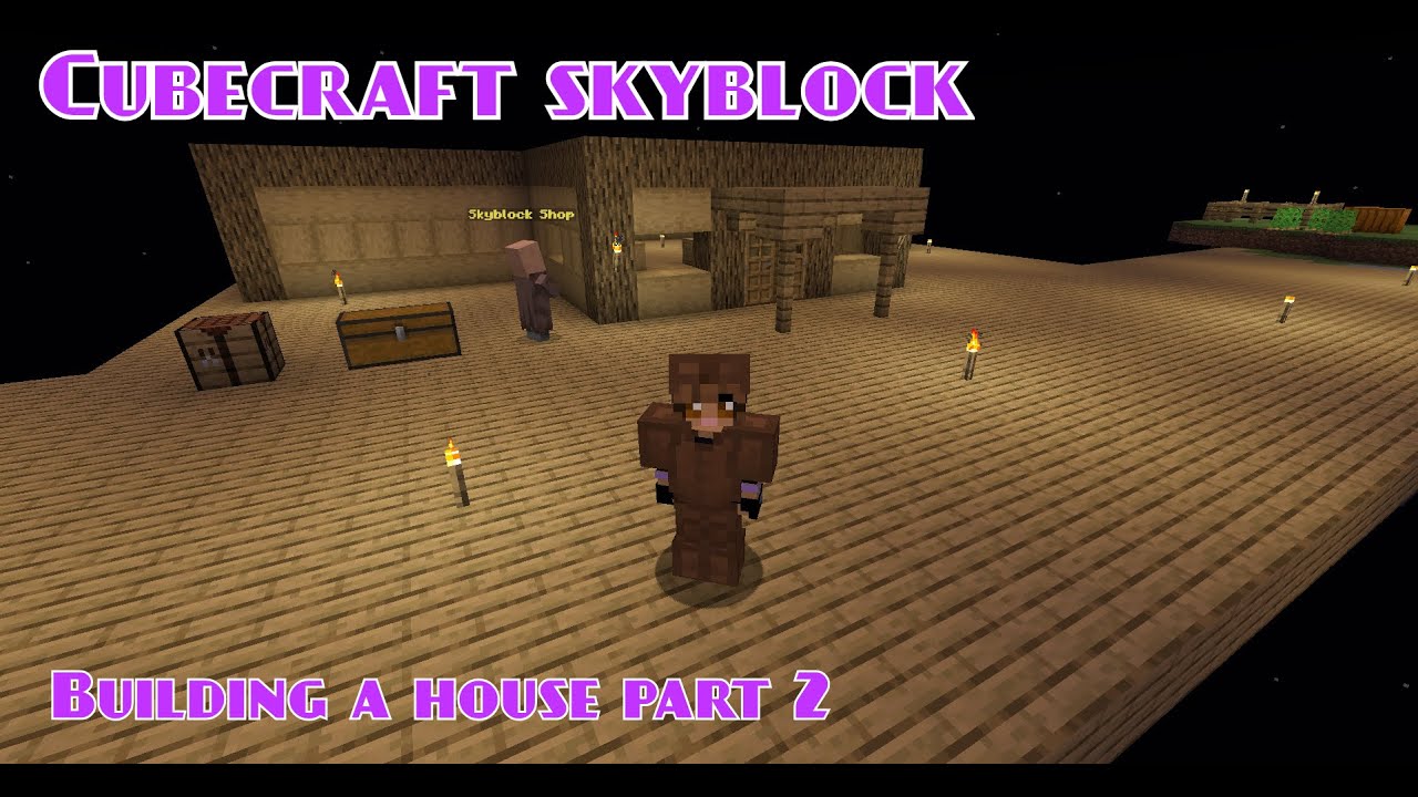 building foundations for a house in cubecraft skyblock part 2 - YouTube