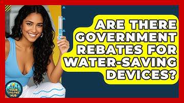 Are There Government Rebates for Water-Saving Devices? - Your Utilities Hub