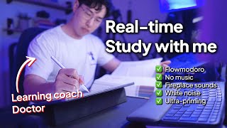 HYPER EFFICIENT STUDY WITH ME | Doctor, Learning coach, Flowmodoro, White noise, Fireplace sounds