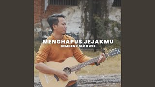 Menghapus Jejakmu