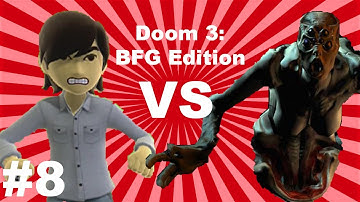 Doom 3 BFG:Edition-"Dillon vs The Spider Queen."