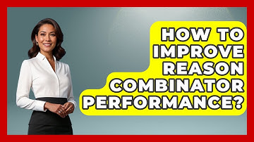 How To Improve Reason Combinator Performance? - Electronic Mix Masters