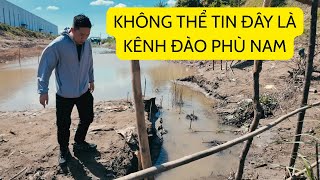 Hiện Trạng Kênh Đào Phù Nam Techo - Không Tin Vào Mắt Mình