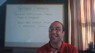 Theory week 12 video 6 -- Feminist Institutional Theory