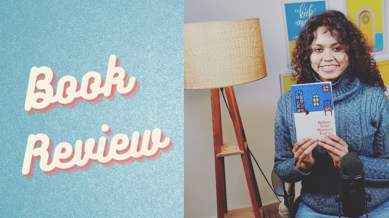 Before Your Memory Fades Book Review | Book Recommendations | Rati Agnihotri