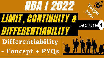 NDA 1 2022 Limit, Continuity and Differentiability |Lect -4 |NDA  Calculus |NDA Differentiability