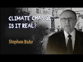 Stephen Bohr - Climate Change,  Is It Real?