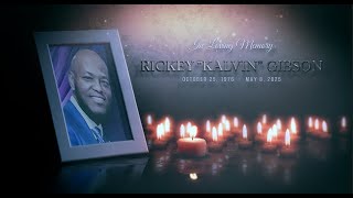 Celebrating the Life of Rickey "Kalvin" Gibson
