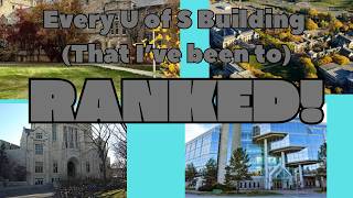 Ranking every U of S Building from Worst to Best!