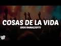 Eros Ramazzotti - Cosas De La Vida (Letra/Lyrics)