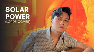 Solar Power - Lorde | Mickey Santana Cover