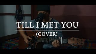 till i met you - rene cover