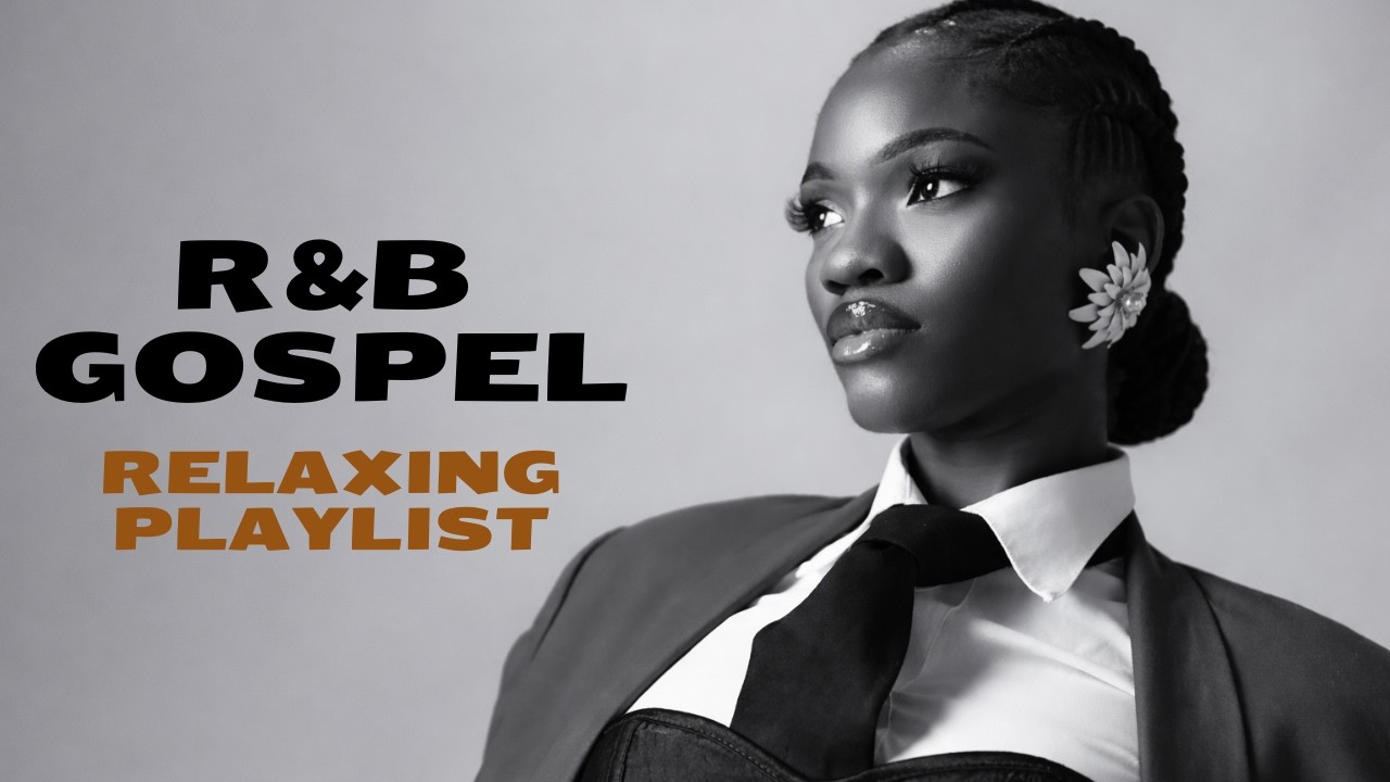 Bible R&B Worship To Heal the Soul – Vol. 19 | Prayer, Meditation & Reflection