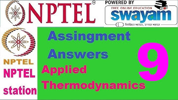 Applied Thermodynamics || week 9 assignment 9 || Nptel station