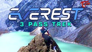 EVEREST | 3 Pass Trek 4k Official Trailer 2018  Directed By Ravi Kiran Raju Produced By Bharath Raju