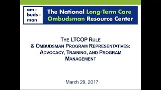 The objective of this webinar is to: understand complaint process
responsibilities as outlined in ltcop rule remain focused on primary
role and d...