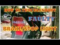 HOW TO TROUBLESHOOT BRAKE STOP LIGHT NOT WORKING