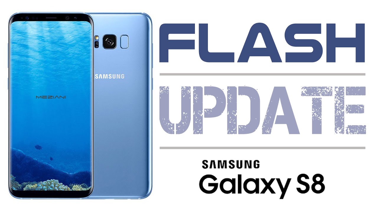 How to Update Flash SAMSUNG GALAXY S8 Android 8.0 Oreo [OFFICIAL] YouTube