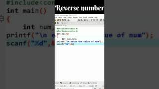 Reverse number program in c programming //#c_programming #shorts