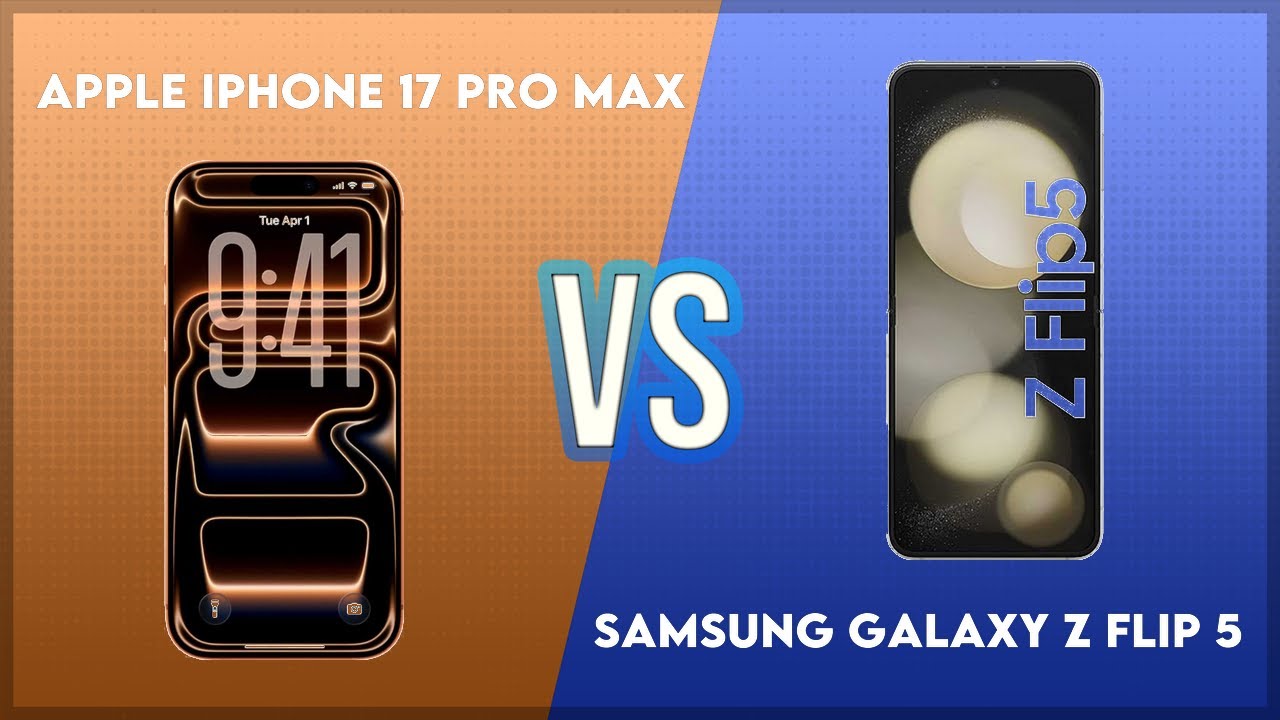 Apple iPhone 17 Pro Max vs Samsung Galaxy Z Flip 5 Technical Comparison