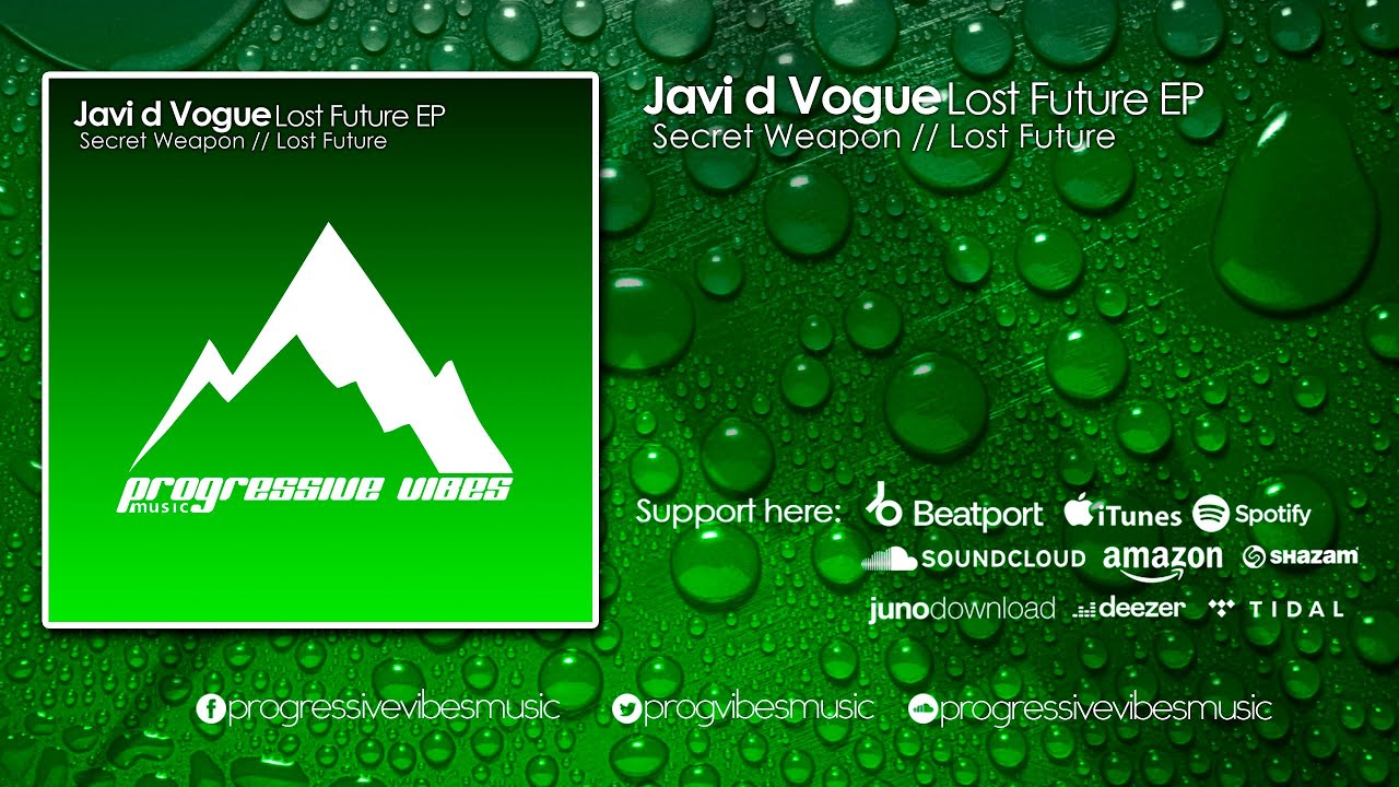 Javi d Vogue - Secret Weapon [Progressive Vibes Music - PVM646]