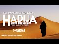 HADIJA BINTU HUVAYLID (Roziyallahu Anho) hujjatli film 1-QISM