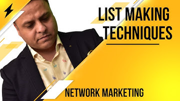 List Making Techniques | Jatin Arora | Network Marketing