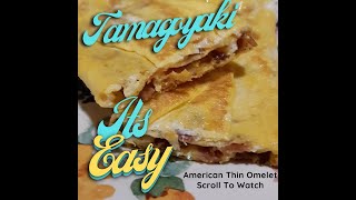 Cooking Tamagoyaki..Or Thin Omelet