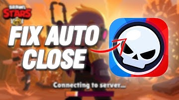 How To Fix Brawl Stars Auto Close | Final Solution