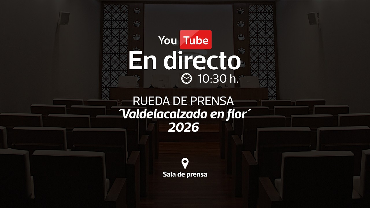 RUEDA DE PRENSA | ´Valdelacalzada en flor´ 2026