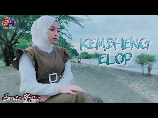 Sonia Risca || Kembheng Elop || Karya Ahmed Habsy class=