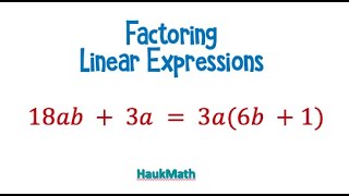 Factoring Linear Expressions audio 2
