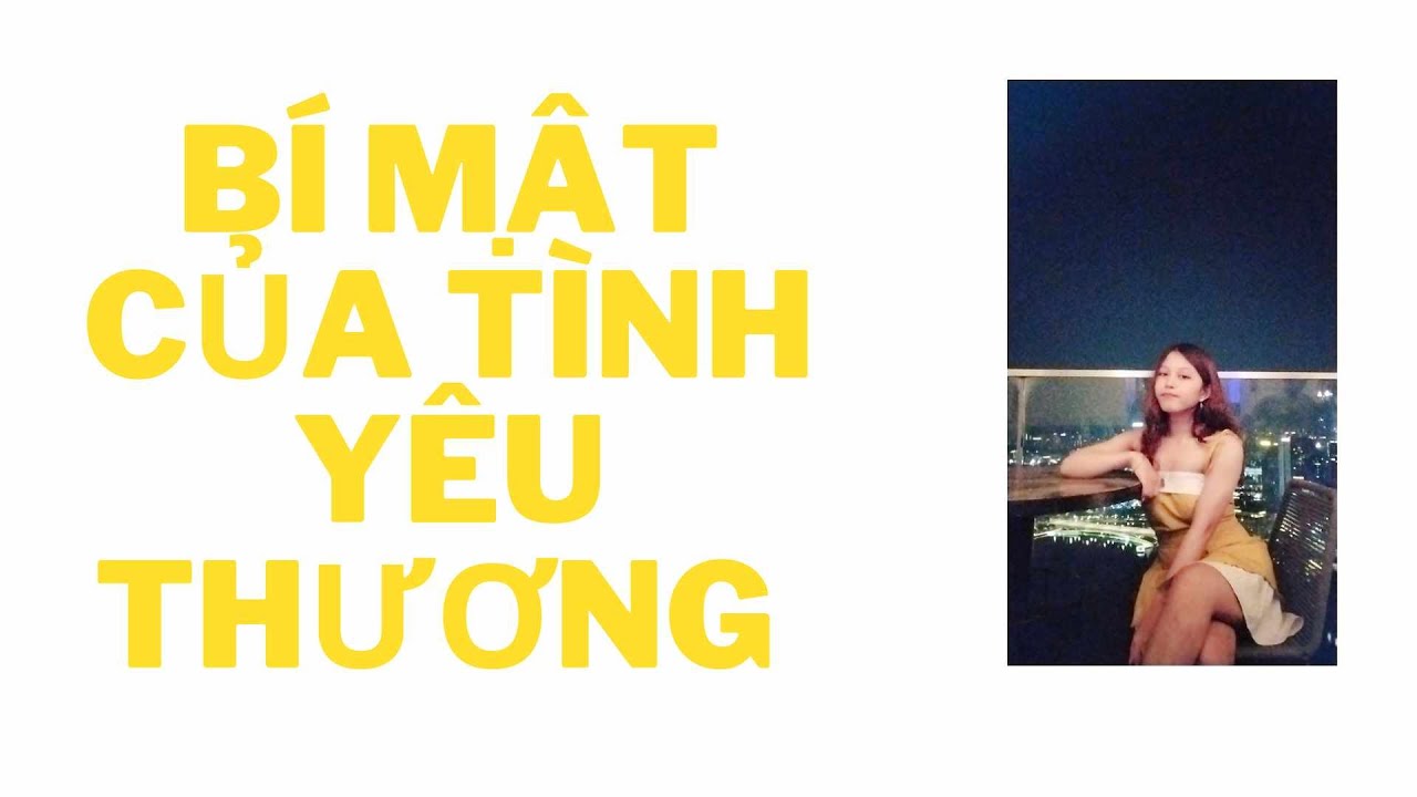 The secret of love YouTube