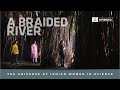 A unesco new delhi book  a braided river the universe of indian women in science