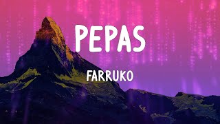 Farruko - Pepas (Letras)