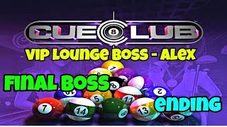 Cue Club Pc Gameplay  Vip Lounge Boss  Alex  Final Boss  Ending  Mk Gamers