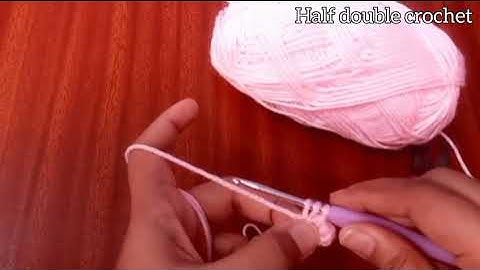 Crochet Tutorial: How to Crochet Half Double Crochet (HDC) Stitch for Beginners