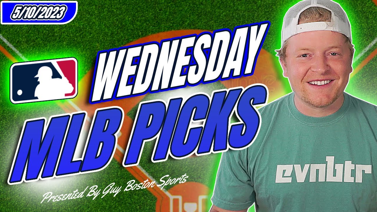 MLB Picks 5/10/2023 | TODAY'S FREE MLB Best Bets, Predictions, and Player Props