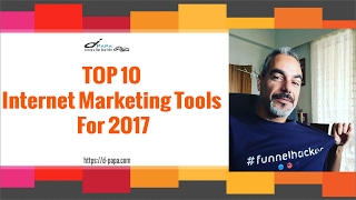 My personal top 10 internet marketing tools to help you make money
online - 2017