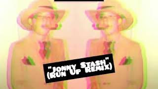 Billy Hill Jonny Stash Run Up Remix, Official Audio